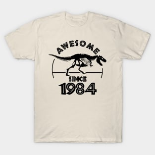 Awesome Since 1984 T-Shirt